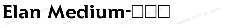 Elan Medium字体转换
